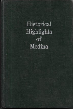 HISTORICAL HIGHLIGHTS OF MEDINA