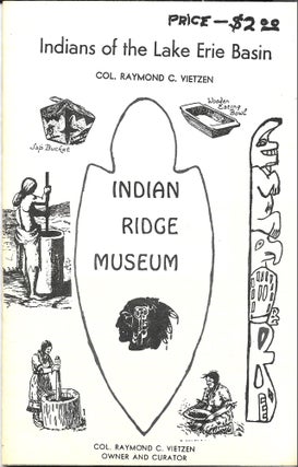 Item #67874 INDIAN RIDGE MUSEUM. Col. Raymond C. Vietzen