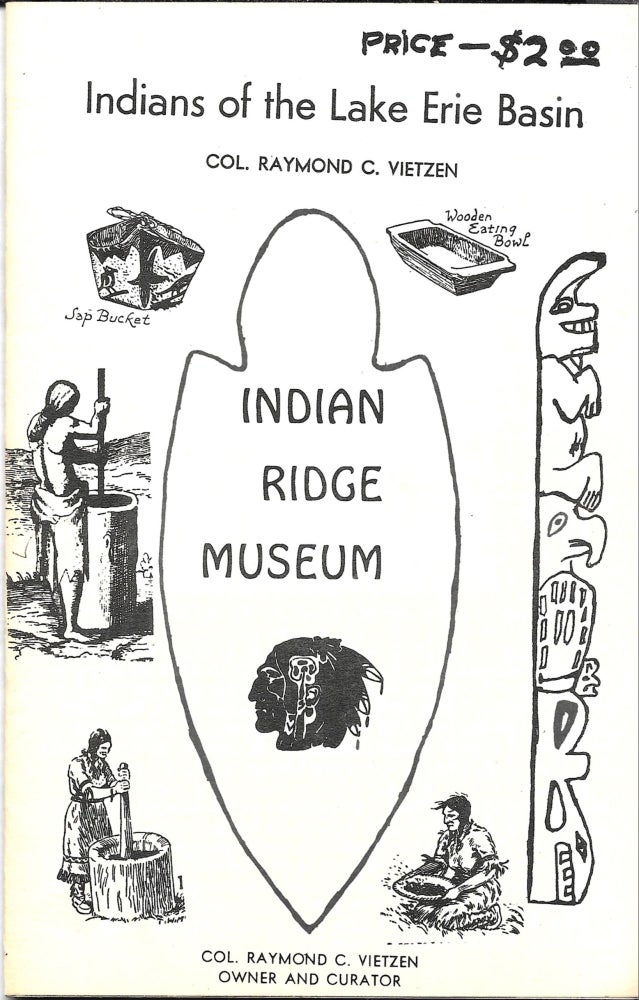 Item #67874 INDIAN RIDGE MUSEUM. Col. Raymond C. Vietzen.
