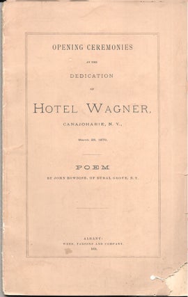Item #67880 OPENING CEREMONIES AT THE DEDICATION OF HOTEL WAGNER, CANAJOHARIE, N.Y., MARCH 5,...