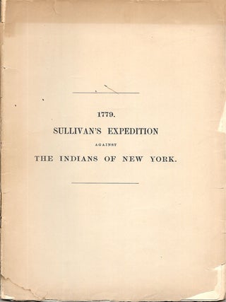 Item #68135 1779. SULLIVAN'S EXPEDITION AGAINST THE INDIANS OF NEW YORK. A Letter from Andrew...