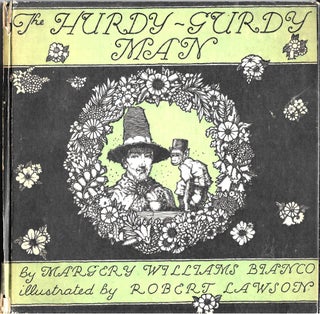 Item #68150 THE HURDY - GURDY MAN. Margery Williams Bianco