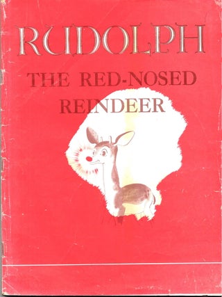 RUDOLPH THE RED-NOSED REINDEER