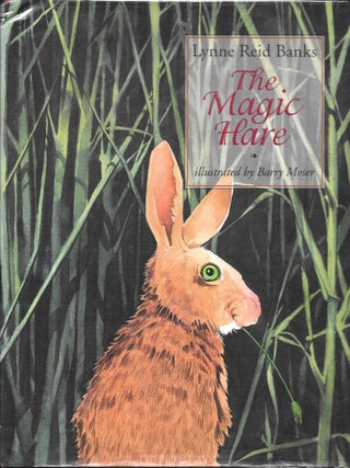 Item #68293 THE MAGIC HARE. Lynne Reid Banks