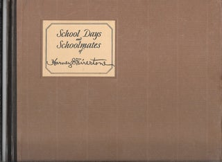 Item #68338 SCHOOL DAYS AND SCHOOLMATES OF HARVEY S. FIRESTONE. James C. Young