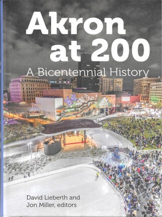 AKRON AT 200. A Bicentennial History